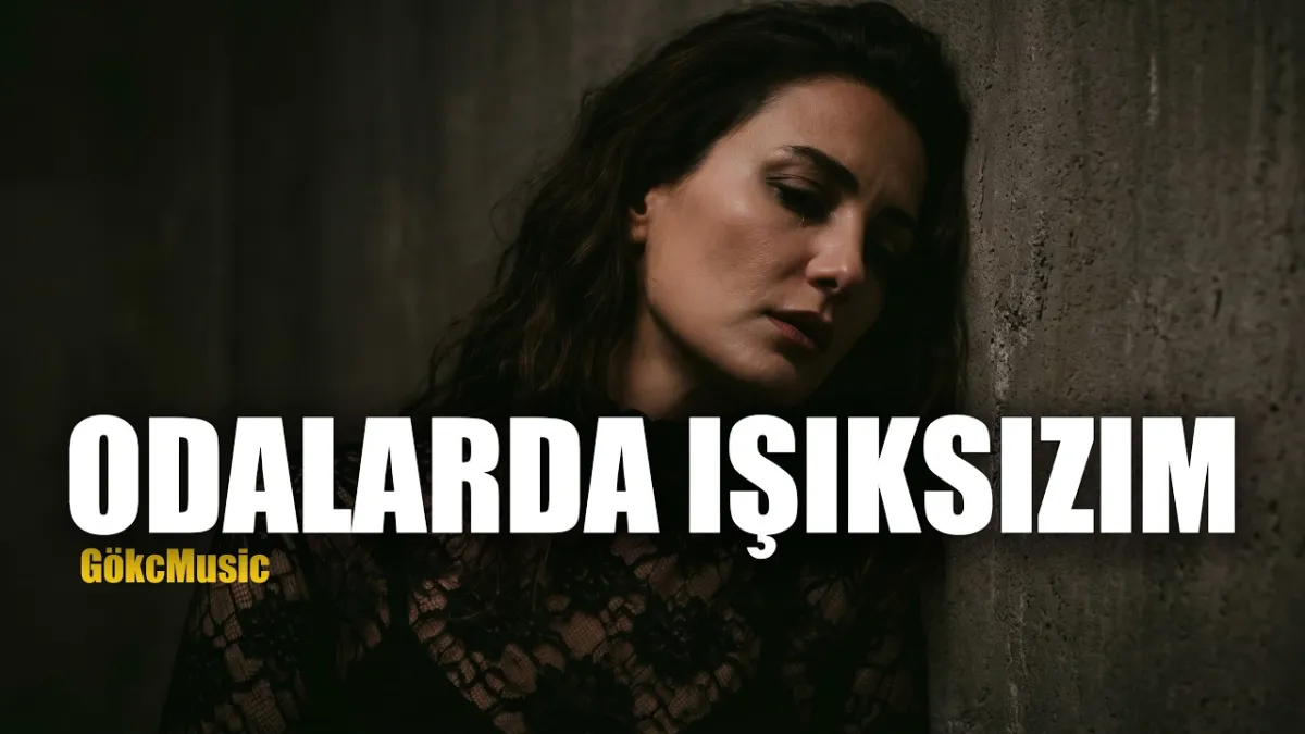 Odalarda Işıksızım