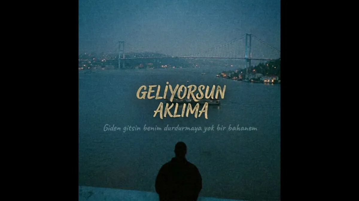 Geliyorsun Aklıma
