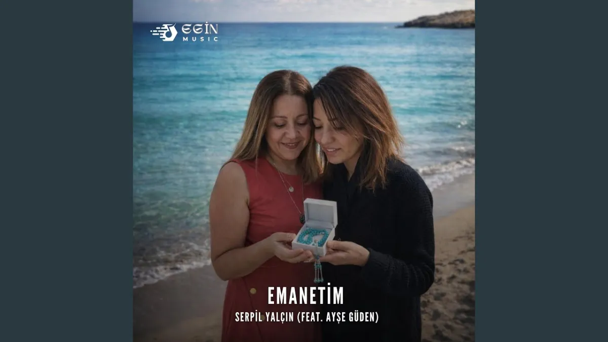 Emanetim Serpil Yalçın (feat. Ayşe Gülden