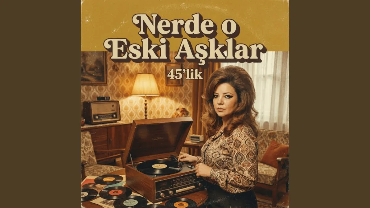 Sevmedim Mi - Eda Nerde O Eski Aşklar 45’lik