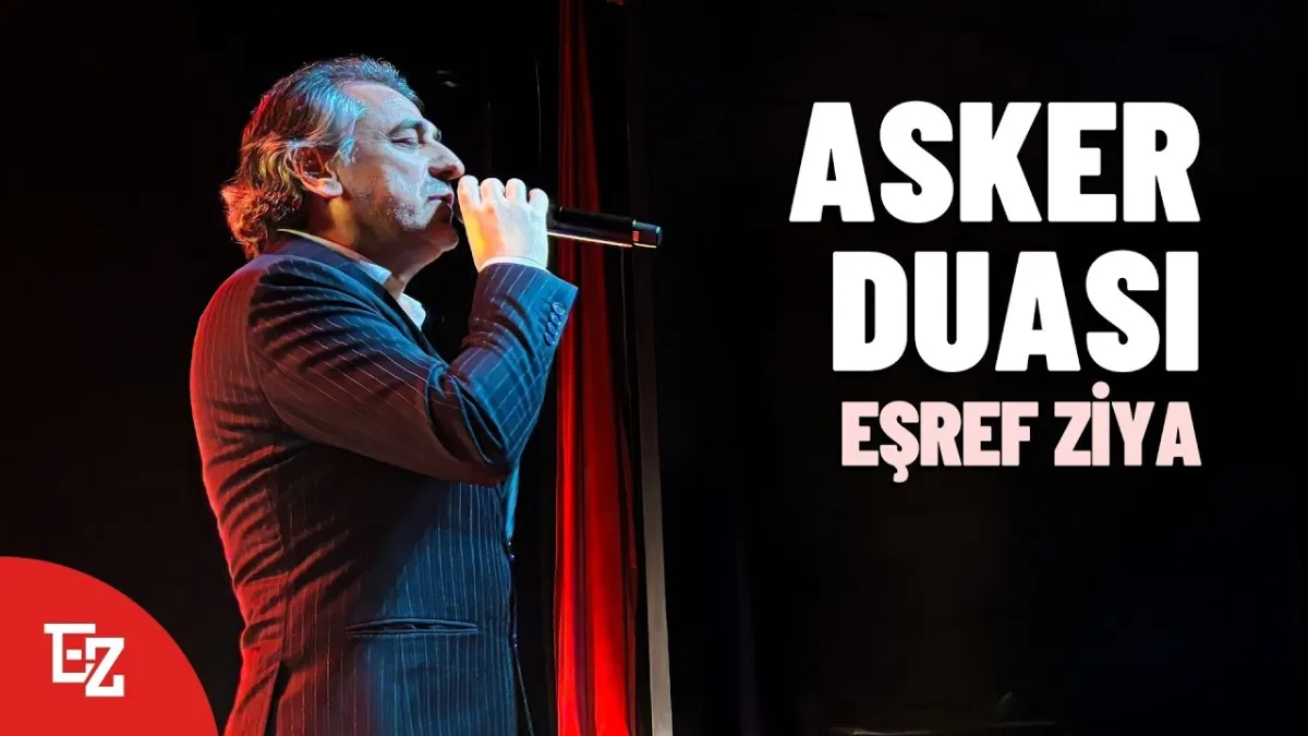 Eşref Ziya “Asker Duası”